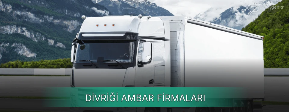 Divriği Ambar Taşımacılık