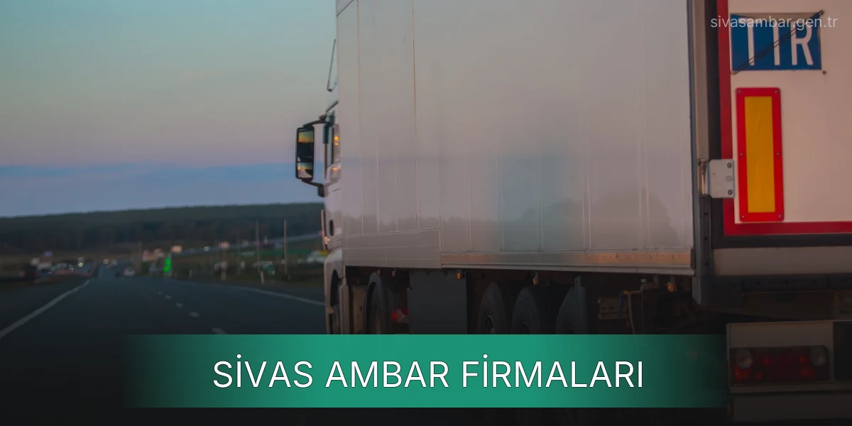 İstanbul Sivas Ambar Firmaları