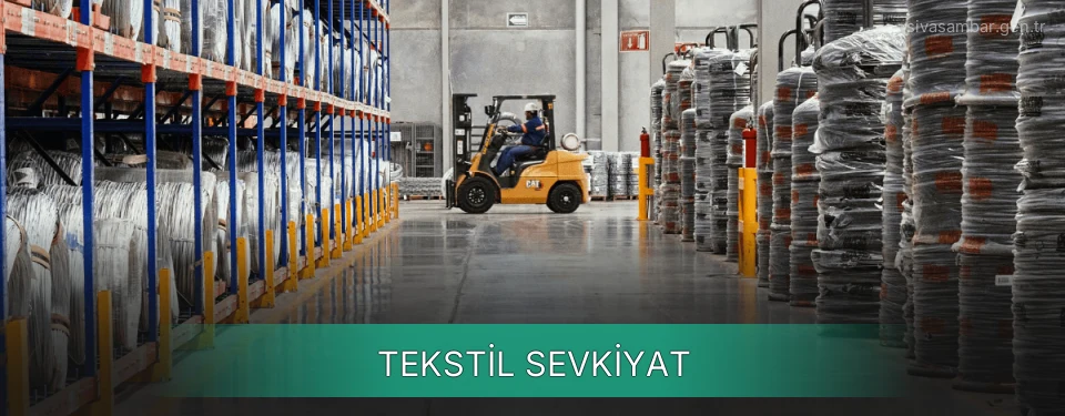 Sivas Tekstil Sevkiyat Ambar Firmaları Sivas Tekstil Sevkiyat Ambar Firmaları